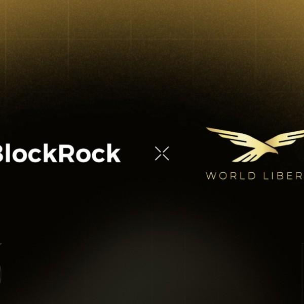 WLFI 战略孵化 BlockRock，打造 RWA 金融衍生品新引擎