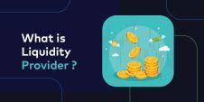 什么是流动性提供者？Liquidity Providers如何运作？